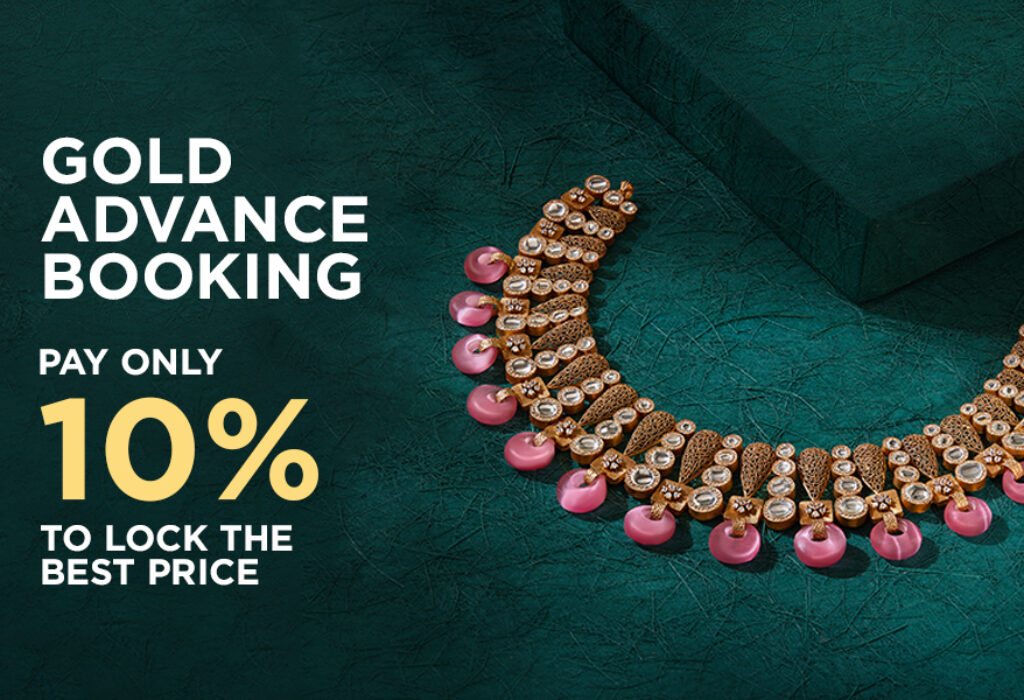 Gold advance booking